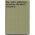 The Norton Anthology American Literature, Volume A