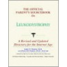 The Official Parent's Sourcebook On Leukodystrophy door Icon Health Publications