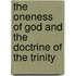 The Oneness Of God And The Doctrine Of The Trinity