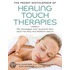The Pocket Encyclopedia Of Healing Touch Therapies
