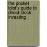 The Pocket Idiot's Guide to Direct Stock Investing door Lisa Epstein