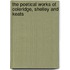The Poetical Works Of Coleridge, Shelley And Keats