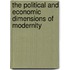 The Political And Economic Dimensions Of Modernity