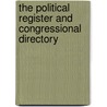 The Political Register And Congressional Directory by Poore Benjamin Perley