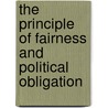 The Principle Of Fairness And Political Obligation by George Klosko