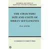 The Structure, Size And Costs Of Urban Settlements door P.A. Stone