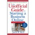 The Unofficial Guide to Starting a Business Online