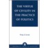 The Virtue Of Civility In The Practice Of Politics