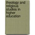 Theology and Religious Studies in Higher Education