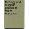 Theology and Religious Studies in Higher Education by Simon G. Smith