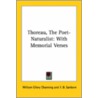Thoreau, The Poet-Naturalist: With Memorial Verses door William Ellery Channing