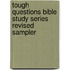 Tough Questions Bible Study Series Revised Sampler