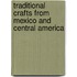 Traditional Crafts From Mexico And Central America