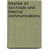 Treatise On Rail-Roads And Internal Communications