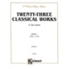 Twenty-Three Classical Works for Two Guitars, Bk 1 by Unknown