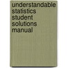 Understandable Statistics Student Solutions Manual by Corrinne Pellillo Brase