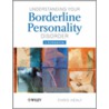 Understanding Your Borderline Personality Disorder by Chris Healy