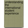 Understanding the International Student Experience by Michaela Borg