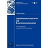 Unternehmenskooperation und Branchentransformation door Christian Goeke