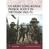 Us Army Long-Range Patrol Scout In Vietnam 1965-71 by Gordon Rottman