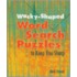 Wacky-Shaped Word Search Puzzles To Keep You Sharp