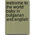 Welcome To The World Baby In Bulgarian And English