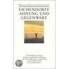Werke Band 2. Erzählungen I. Ahnung und Gegenwart door Joseph von Eichendorff