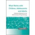 What Works with Children, Adolescents, and Adults?