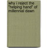 Why I Reject The "Helping Hand" Of Millennial Dawn door Onbekend