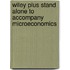 Wiley Plus Stand Alone To Accompany Microeconomics