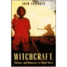 Witchcraft, Violence And Democracy In South Africa door Adam Ashforth
