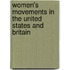 Women's Movements In The United States And Britain