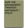 Wybr Mw Staropolskich ?Wieckich Sejmowych I Innych by Antoni Ma?ecki