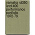 Yamaha Rd350 And 400 Performance Portfolio 1972-79