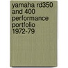 Yamaha Rd350 And 400 Performance Portfolio 1972-79 by R.M. Clarket