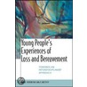 Young People's Experiences Of Loss And Bereavement by Lord McCarthy