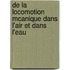 de La Locomotion McAnique Dans L'Air Et Dans L'Eau