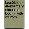 Face2face - Elementary Students Book / With Cd-rom door Gillie Cunningham