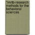 *Im/Tb-Research Methods For The Behavioral Sciences