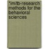 *Im/Tb-Research Methods For The Behavioral Sciences