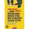 ...und wünschen Ihnen für die Zukunft alles Gute! by Sebastian Christ