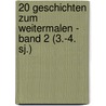 20 Geschichten zum Weitermalen - Band 2 (3.-4. Sj.) door Onbekend