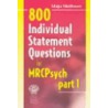 800 Individual Statement Questions For The Mrcpsych door Maju Matthews