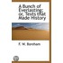 A Bunch Of Everlasting; Or, Texts That Made History