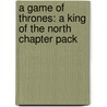 A Game of Thrones: A King of the North Chapter Pack door Onbekend