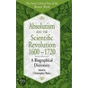 Absolutism and the Scientific Revolution, 1600-1720 door Onbekend