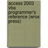 Access 2003 Vba Programmer's Reference (Wrox Press) door Teresa Hennig