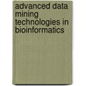 Advanced Data Mining Technologies in Bioinformatics by Hui-Huang Hsu