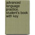 Advanced Language Practice. Student's Book with Key