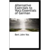 Alternative Exercises To Vos's Essentials Of German door Bert John Vos